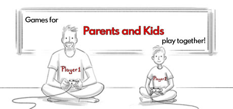 Games for Parents and Kids play together!