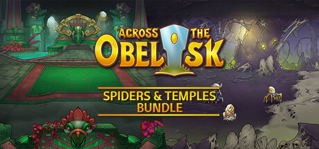 Across the Obelisk - Spiders & Temples