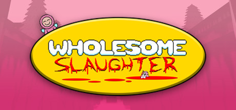 Wholesome Slaughter - Deluxe Edition Bundle