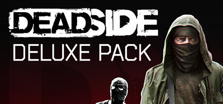 Deadside Deluxe Pack