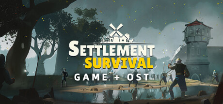 Settlement Survival + Soundtrack