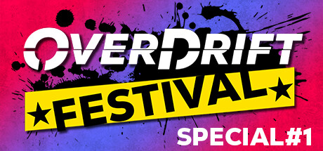 OverDrift Festival - Special Edition#1