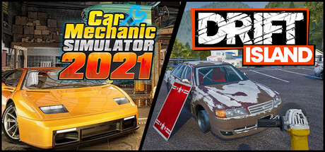 Drift Island and Car Mechanic Simulator 2021