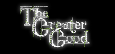 The Greater Good - Game + Soundtrack