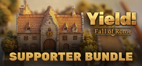 Yield! Fall of Rome - Supporter Bundle