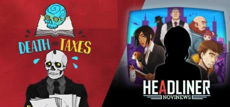 Death & Taxes + Headliner: NoviNews BUNDLE!