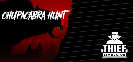 Chupacabra Hunt & Thief Simulator