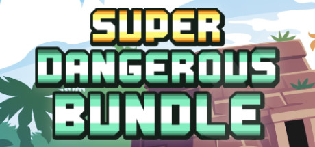 Super Dangerous Bundle