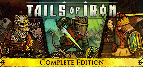 Tails of Iron - Complete Edition