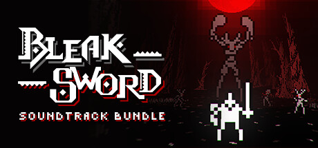 Bleak Sword DX + Soundtrack