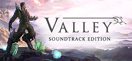 Valley + Soundtrack