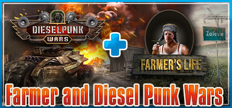 Farmer and Dieselpunk Wars