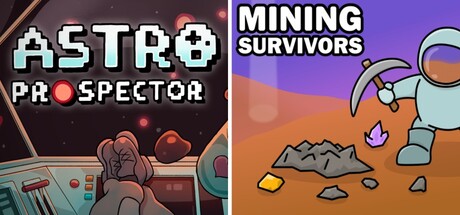 Mining Survivors X Astro Prospector