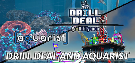 Drill Deal and Aquarist