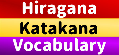 Vocabulary, Hiragana & Katakana