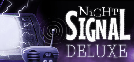 NiGHT SIGNAL Deluxe