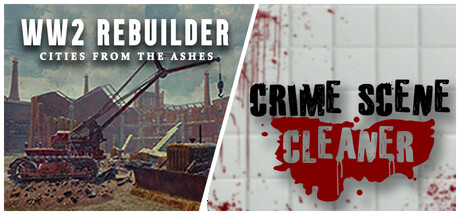 Crime Scene Cleaner + WW2 Rebuilder