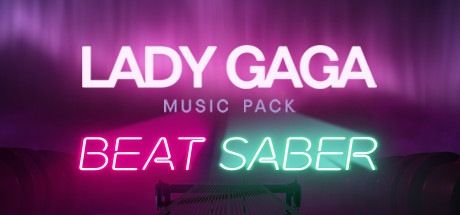 Beat Saber - Lady Gaga Music Pack