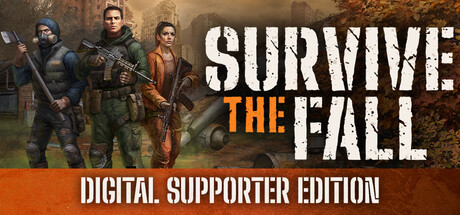 Survive the Fall - Digital Supporter Edition