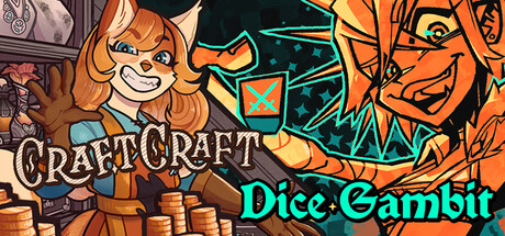 Dice Gambit & CraftCraft
