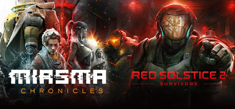 Miasma Chronicles + Red Solstice 2: Survivors