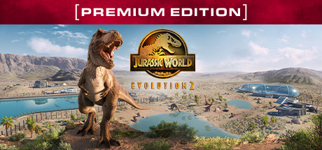 Jurassic World Evolution 2: Premium Edition