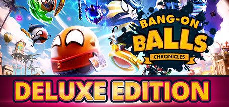 Bang-On Balls: Chronicles Deluxe Edition