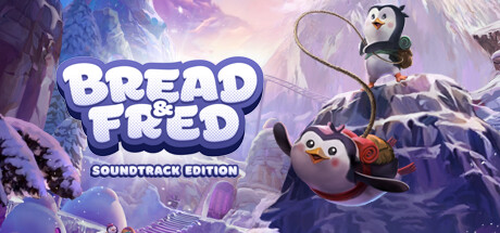 Bread & Fred Soundtrack Edition