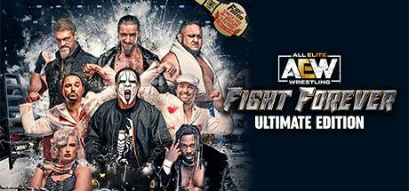 AEW: Fight Forever Ultimate Edition