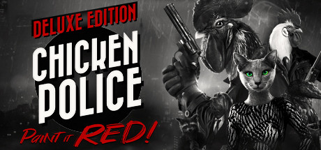 Chicken Police - Paint it RED! - Deluxe Edition