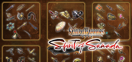 SAMURAI WARRIORS: Spirit of Sanada - Additional Weapons Complete Set