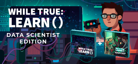 while True: learn() Data Scientist Edition