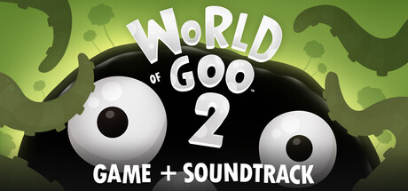 World of Goo 2 + Soundtrack