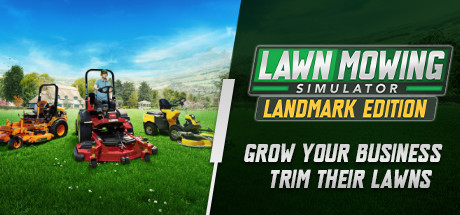 Lawn Mowing Simulator: Landmark Edition