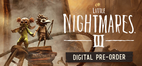 Pre-Purchase Little Nightmares III Pre-Order