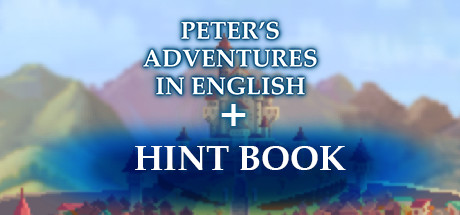 Peter's Adventures in English - Hint Book Edition