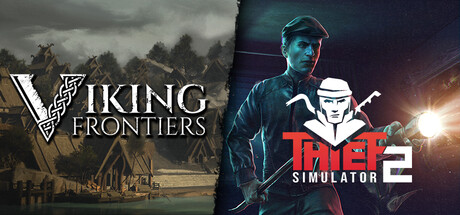 Viking Frontiers and Thief Simulator 2