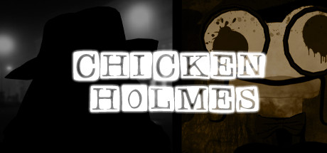 Chicken Holmes 1+2