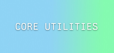 Core Utilities