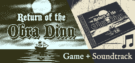 Return of the Obra Dinn ~ Game + Soundtrack