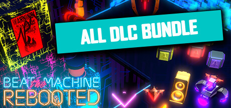 Beat the Machine: Rebooted + All DLC