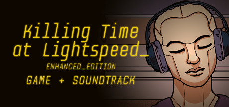 Killing Time at Lightspeed Game + Soundtrack