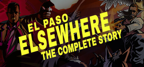 El Paso, Elsewhere: The Complete Story