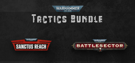 Sanctus Reach & Battlesector - Warhammer Tactics Bundle