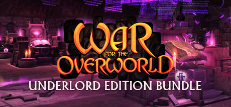 War for the Overworld Underlord Edition