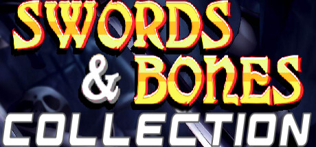 Swords & Bones Collection