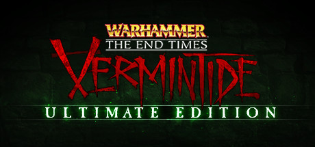 Warhammer: End Times - Vermintide Ultimate Edition