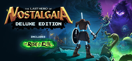 The Last Hero of Nostalgaia Deluxe Edition