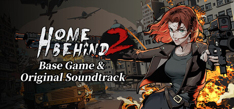 Home Behind 2 & Original Soundtrack