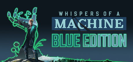 Whispers of a Machine Blue Edition